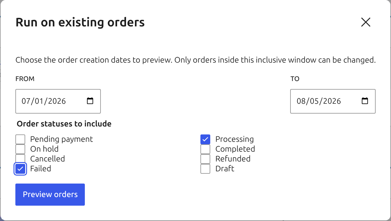 Premium Run on existing orders dialog requiring a creation-date range and selected order statuses