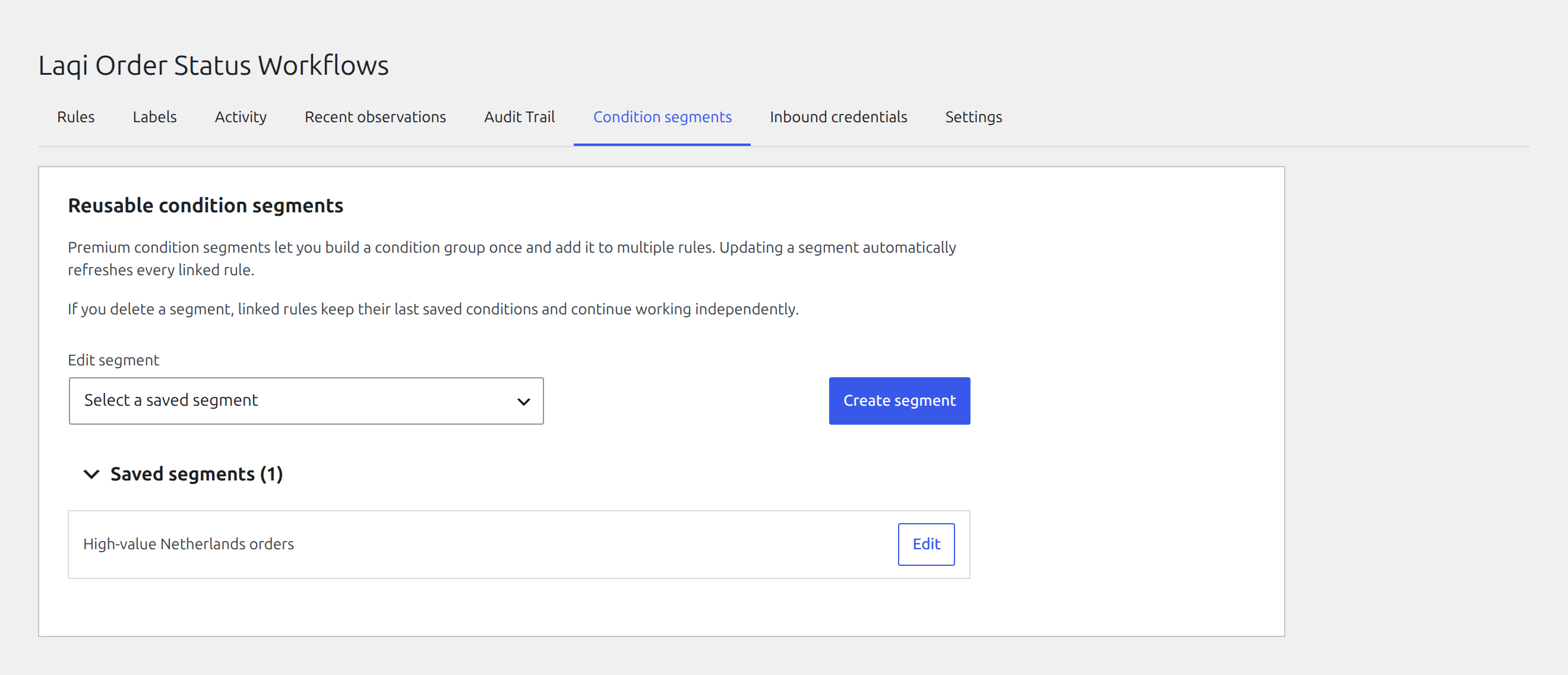 Premium condition segment manager editing a named reusable condition group