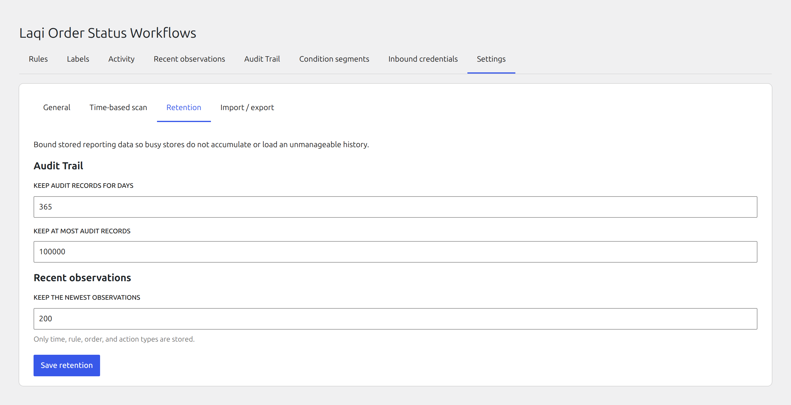 Premium retention controls for audit records and recent observations